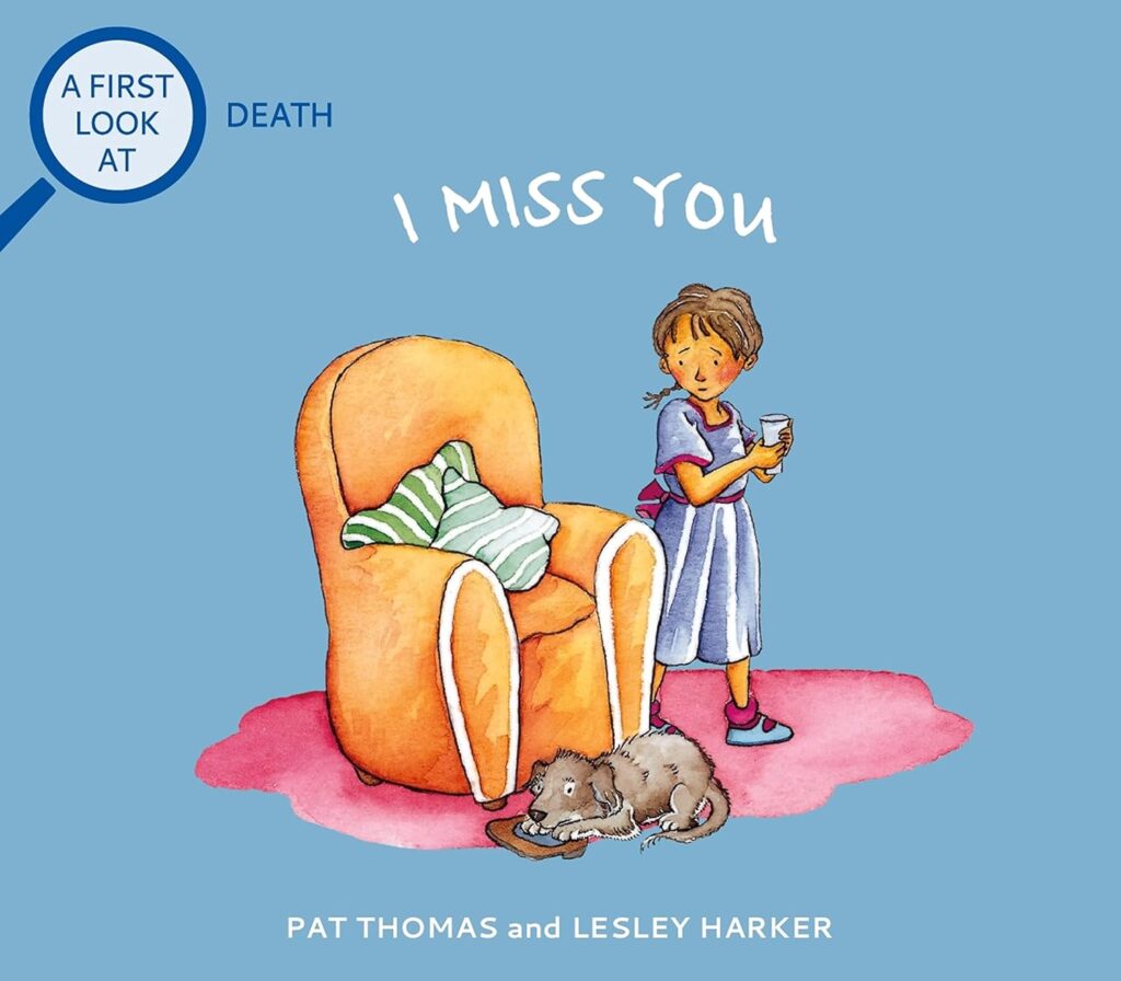 Book cover: I Miss You: A First Look at Death